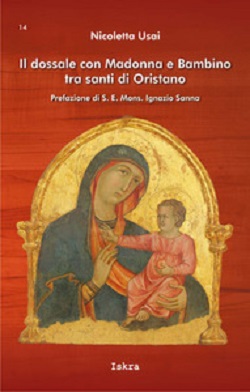 Il dossale con Madonna e Bambino tra santi di Oristano