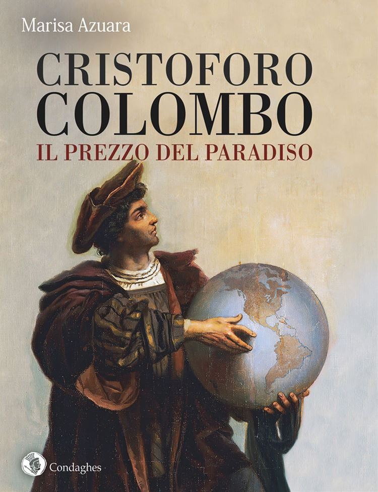 Cristoforo Colombo: il prezzo del paradiso