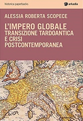IMPERO GLOBALE (L´), ARKADIA EDITORE, ALESSIA ROBERTA SCOPECE