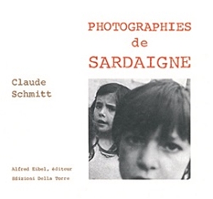 PHOTOGRAPHIES DE SARDAIGNE, DELLA TORRE, CLAUDE SCHMITT