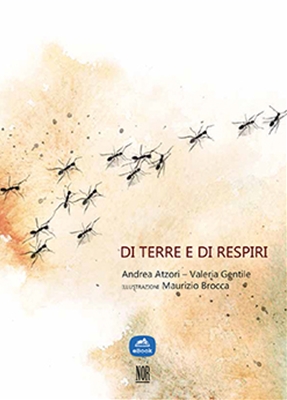 DI TERRE E DI RESPIRI (E-BOOK), NOR, ANDREA ATZORI, VALERIA GENTILE